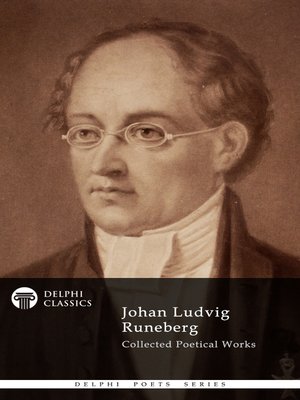 cover image of Delphi Collected Works of Johan Ludvig Runeberg (Illustrated)